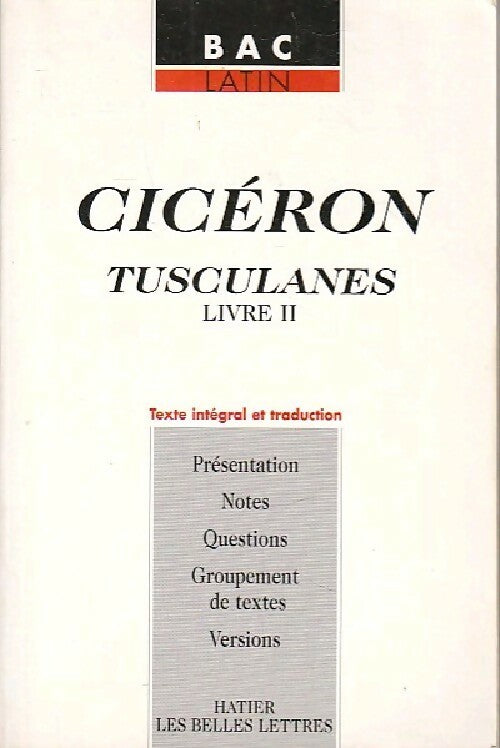 Tusculanes (Livre II) - Cicéron -  Bac Latin - Livre