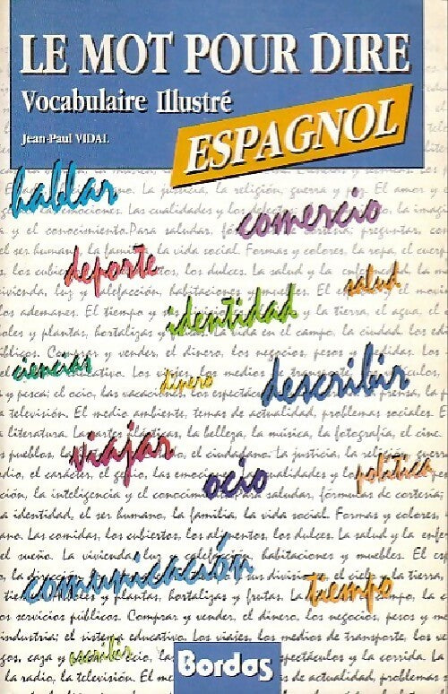 Livrenpoche : Vocabulaire illustré espagnol - Jean-Paul Vidal - Livre