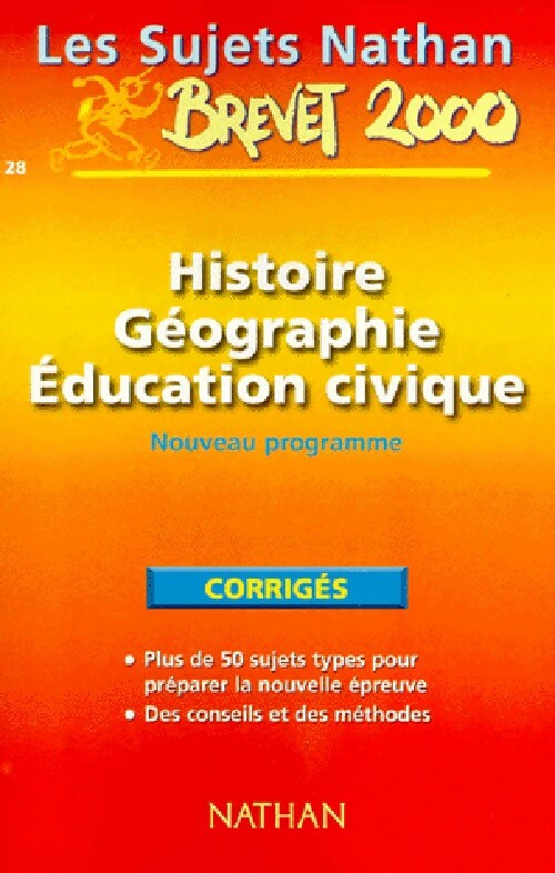 Livrenpoche : Histoire-géographie, Education civique Brevet Corrigés 2000 - Florence Grandsenne - Livre