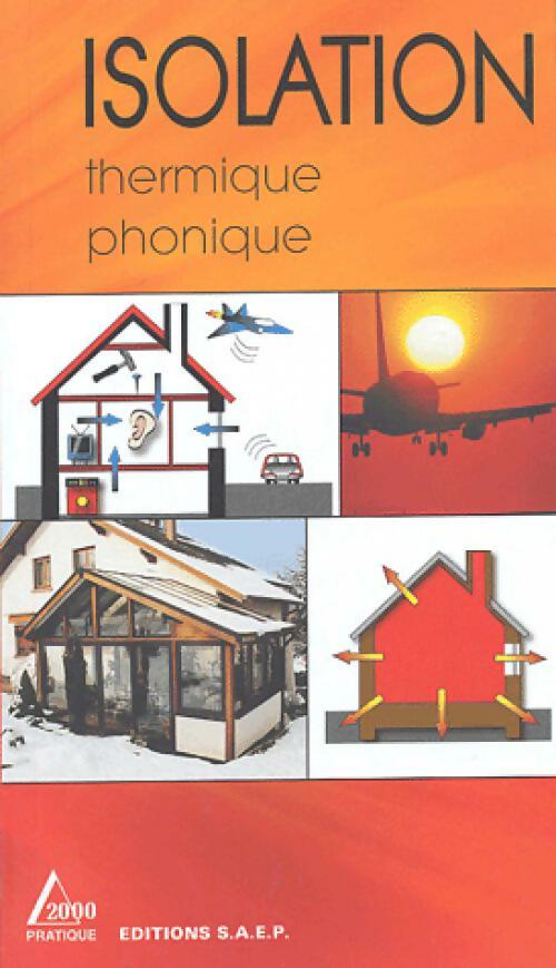 Livrenpoche : Isolation thermique et phonique - Arnaud Lelin - Livre