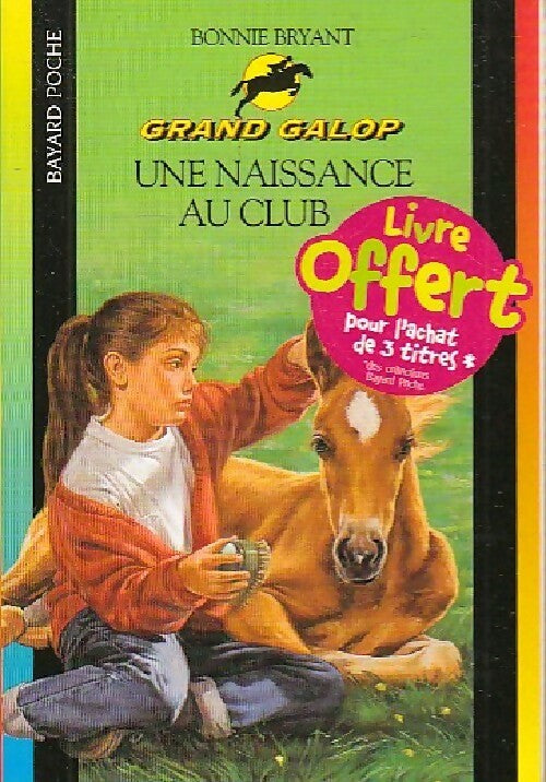 Livrenpoche : Une naissance au club - Bonnie Bryant - Livre