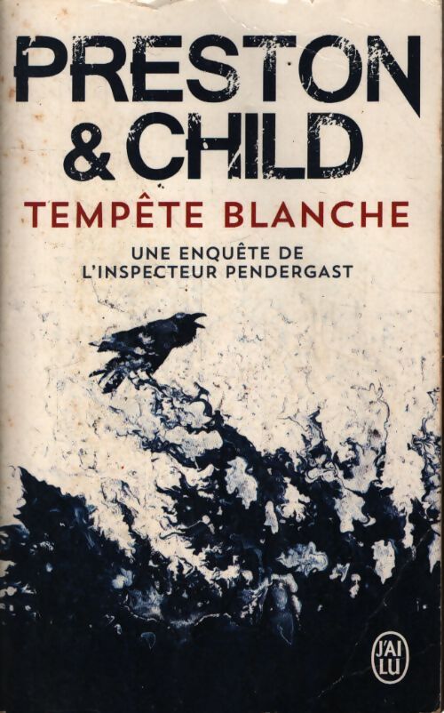 Tempête blanche - Lincoln Child - Livre