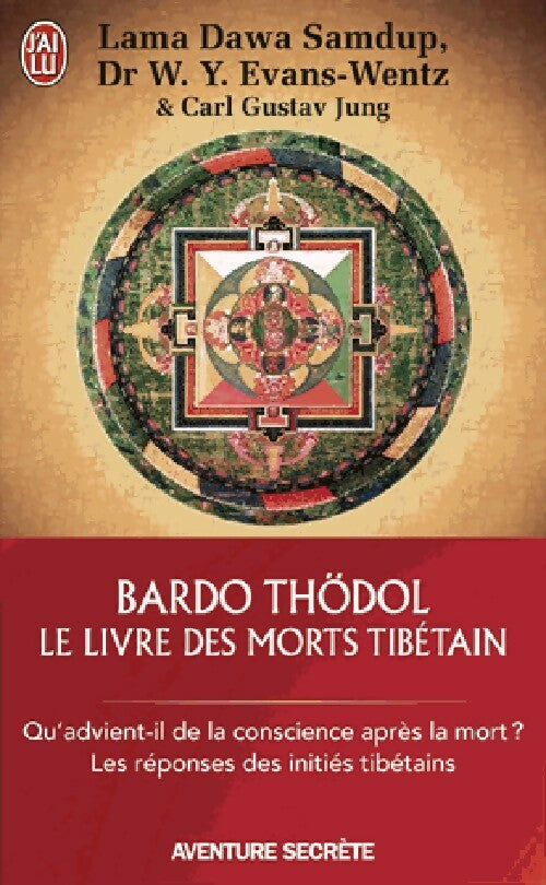 Livrenpoche : Bardo-Thödol. Le livre des morts tibétains - Carl Gustav Jung, Lama Dawa Samdup - Livre