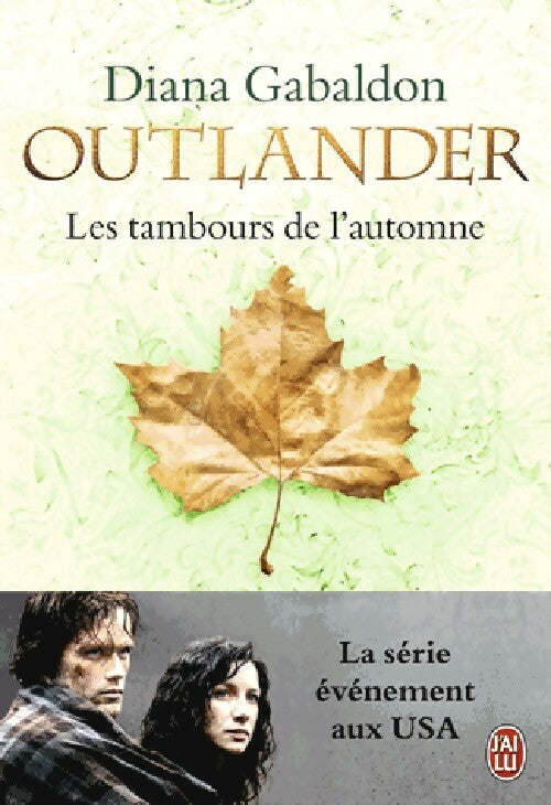 Outlander Tome IV : Les tambours de l'automne - Diana Gabaldon - Livre