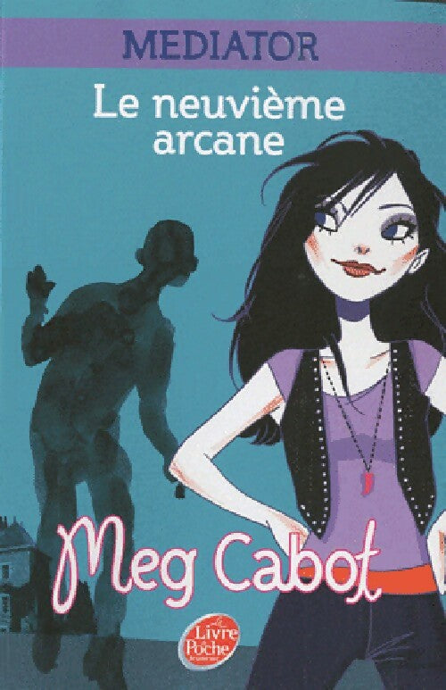 Livrenpoche : Mediator Tome II : Le neuvième arcane - Meg Cabot - Livre