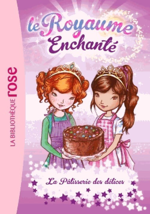 Livrenpoche : Le royaume enchanté Tome VIII : La pâtisserie des délices - Inconnu - Livre