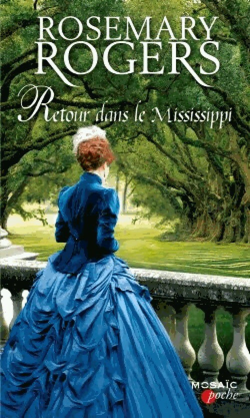 Retour dans le Mississippi - Rosemary Rogers - Livre