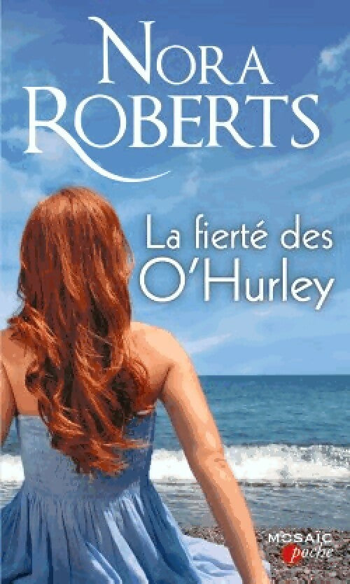 Livrenpoche : La fierté des O'Hurley - Nora Roberts - Livre