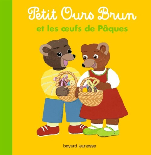 Livrenpoche : Petit Ours Brun et les oeufs de Pâques - Danièle Bour - Livre
