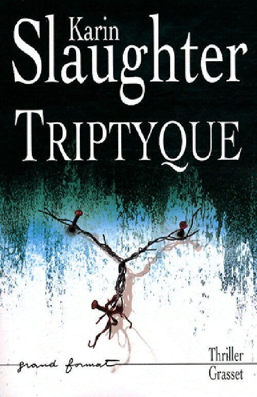 Livrenpoche : Triptyque - Karin Slaughter - Livre