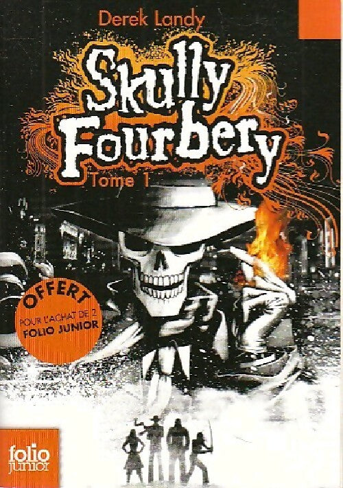 Livrenpoche : Skully Fourbery Tome I - Derek Landy - Livre