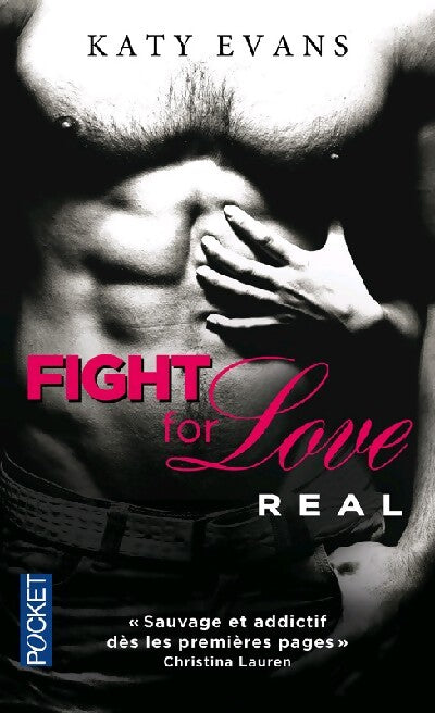 Livrenpoche : Fight for love Tome I : Real - Katy Evans - Livre