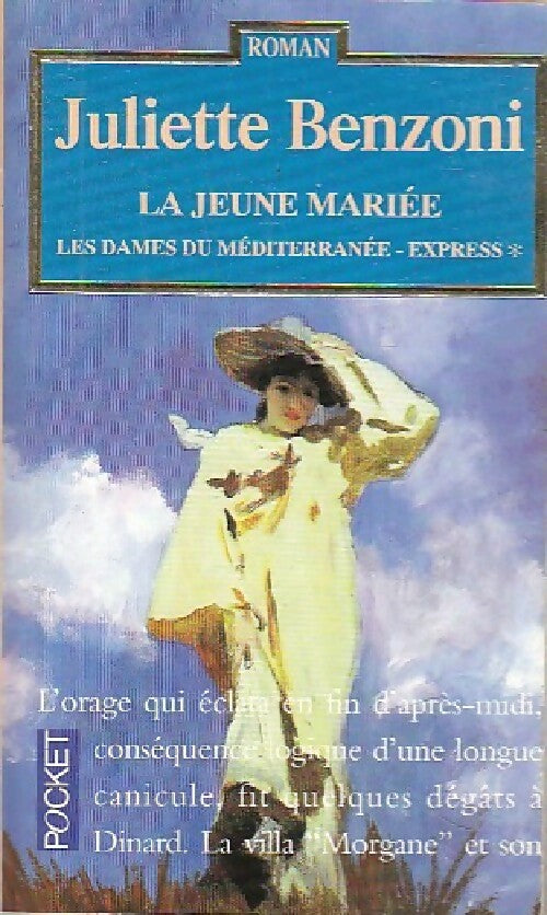 Livrenpoche : Les dames du Méditerranée-Express Tome I : La jeune mariée - Juliette Benzoni - Livre