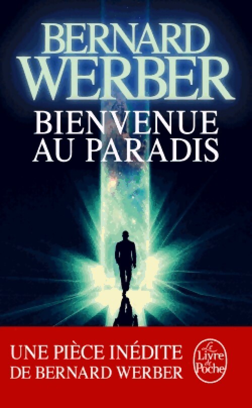 Livrenpoche : Bienvenue au paradis - Bernard Werber - Livre