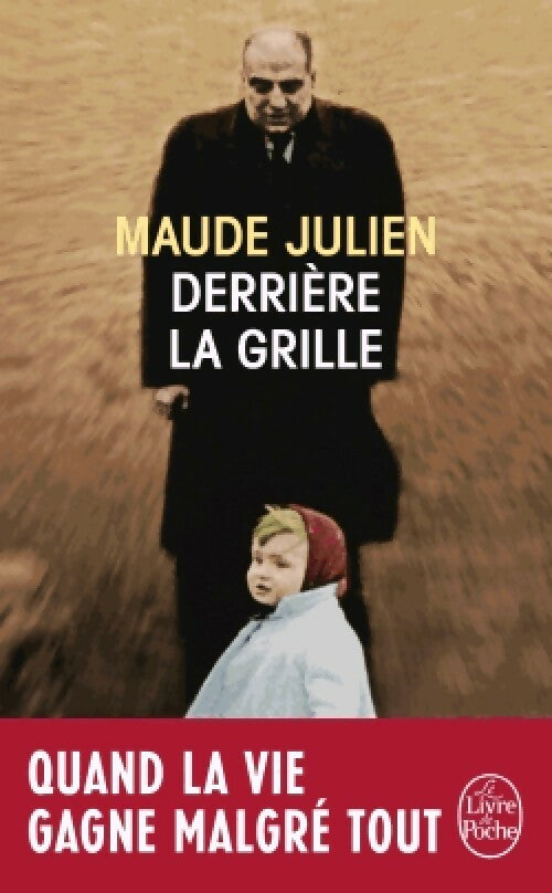 Livrenpoche : Derrière la grille - Maude Julien - Livre