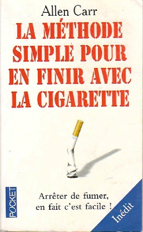 Livrenpoche : La méthode simple pour en finir avec la cigarette - Allen Carr - Livre