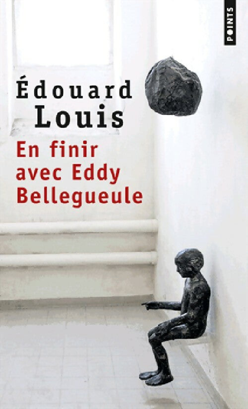 Livrenpoche : En finir avec Eddy Bellegueule - Edouard Louis - Livre