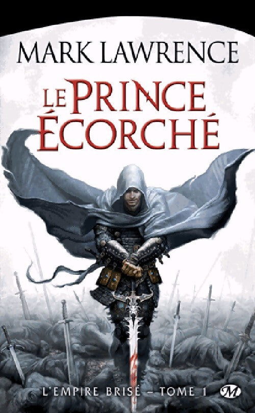 L'empire brisé Tome I : Le prince écorché - Mark Lawrence - Livre