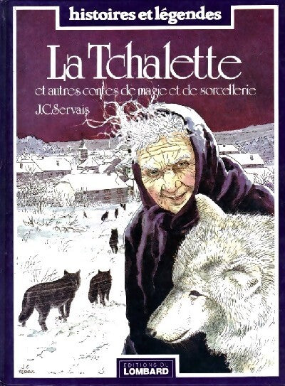 La tchalette - Jean-Claude Servais - Livre