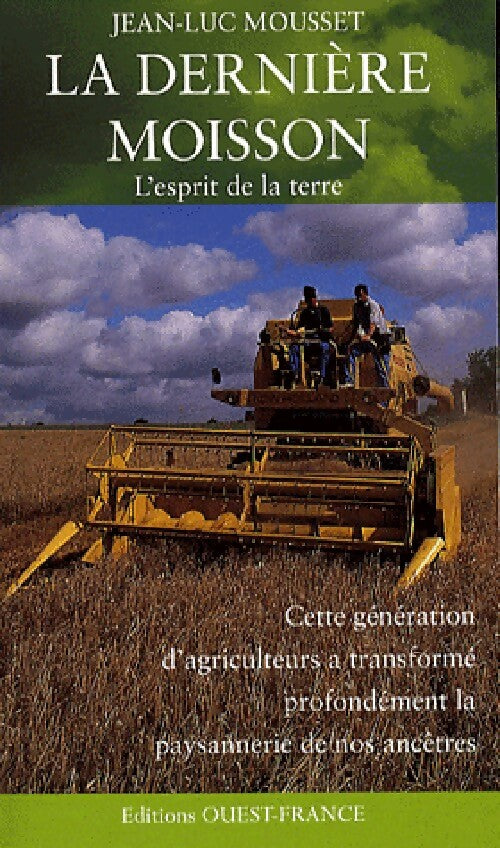 Livrenpoche : La dernière moisson - Jean-Luc Mousset - Livre