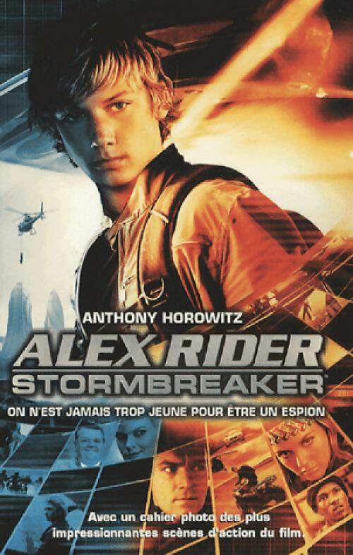 Livrenpoche : Alex Rider Tome I : Stormbreaker - Anthony Horowitz - Livre