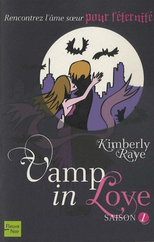 Livrenpoche : Vamp'n'love saison 1 - Kimberly Raye - Livre