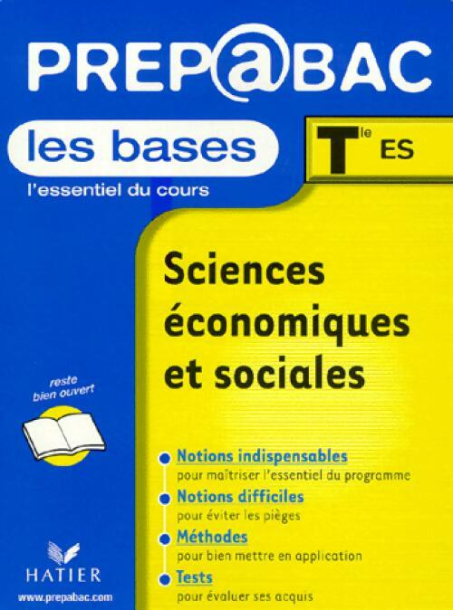 Sciences économiques et sociales Terminales ES - Jean-Claude Drouin -  Prép@bac - Livre