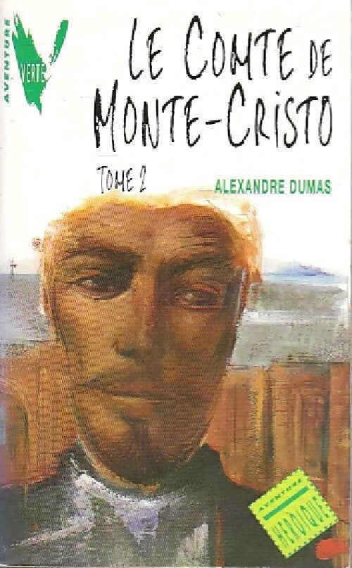 Livrenpoche : Le comte de Monte-Cristo Tome II - Alexandre Dumas - Livre