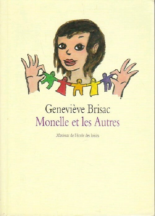 Monelle et les autres - Geneviève Brisac -  Maximax - Livre
