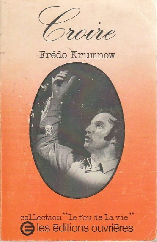Livrenpoche : Croire - Frédo Krumnow - Livre