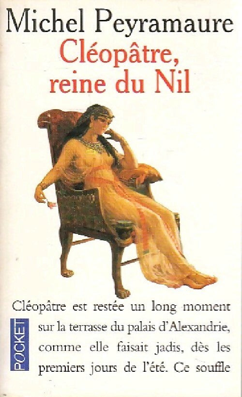 Livrenpoche : Cléopâtre, reine du Nil - Michel Peyramaure - Livre