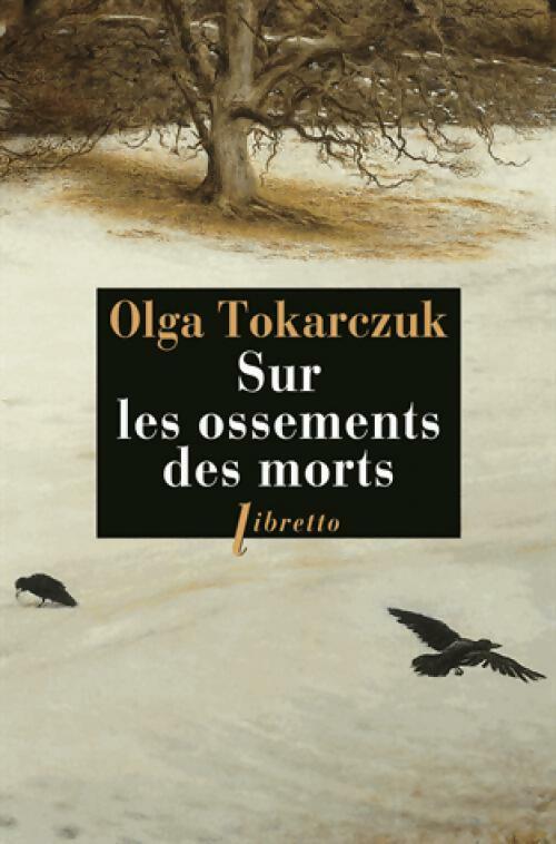 Livrenpoche : Sur les ossements des morts - Olga Tokarczuck - Livre