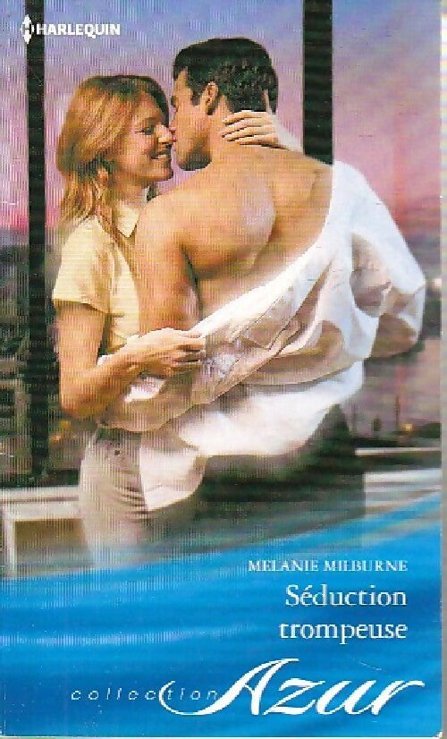 Livrenpoche : Séduction trompeuse - Mélanie Milburne - Livre