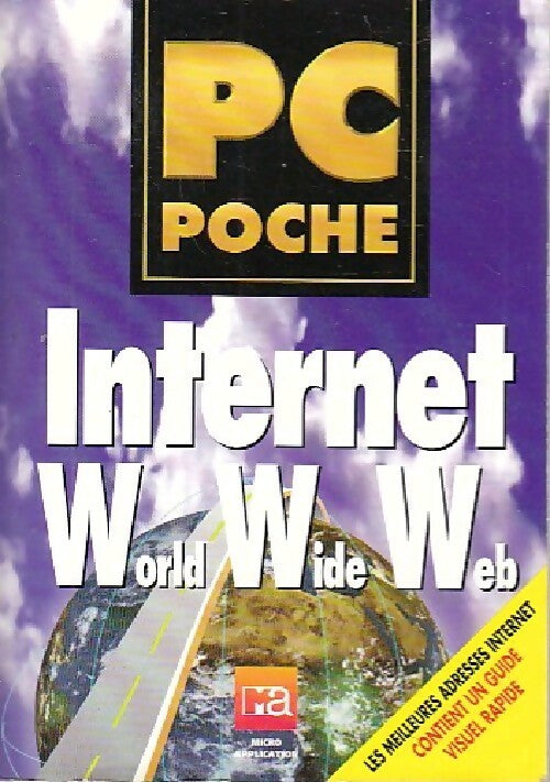 Livrenpoche : Internet World Wide Web - Mark Torben Rudolph - Livre