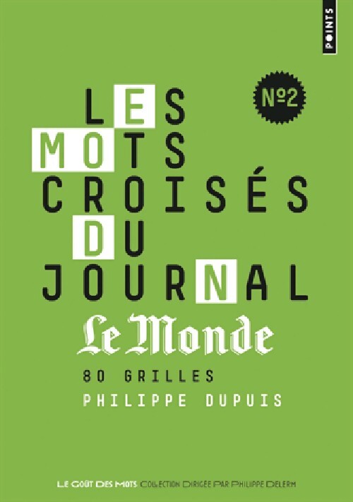 Les mots croisés du journal le monde Tome II - Philippe Dupuis - Livre