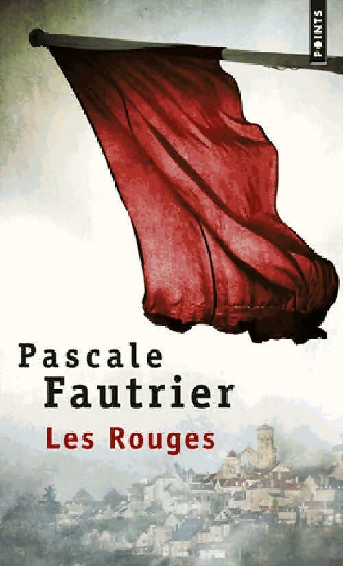 Livrenpoche : Les Rouges - Pascale Fautrier - Livre