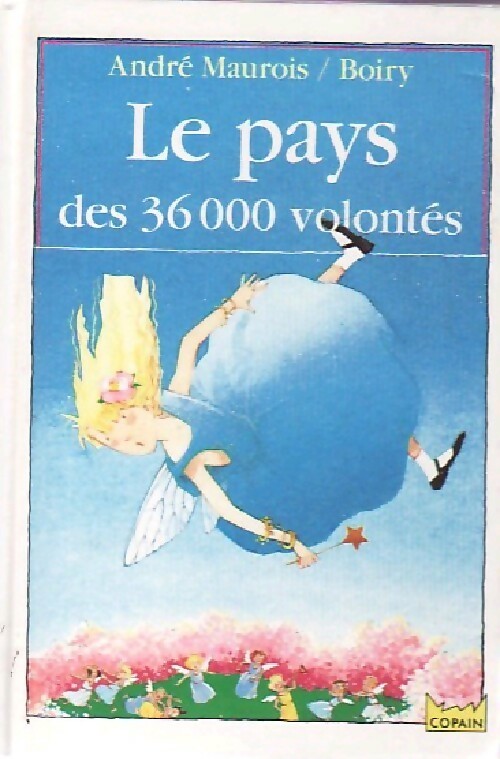 Livrenpoche : Le pays des 36 000 volontés - André Maurois - Livre