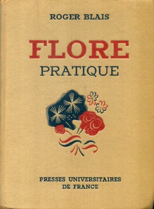 Livrenpoche : Flore pratique - Roger Blais - Livre