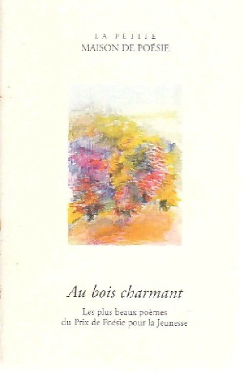 Livrenpoche : Au bois charmant - Collectif - Livre
