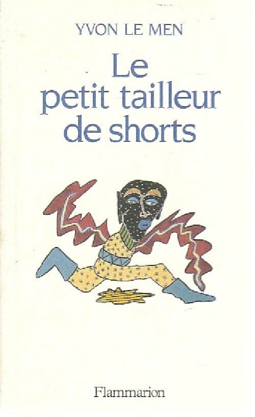 Livrenpoche : Le petit tailleur de shorts - Yvon Le Men - Livre