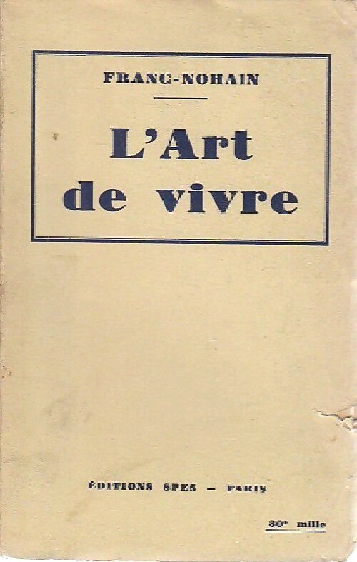 Livrenpoche : L'art de vivre - Franc-Nohain - Livre