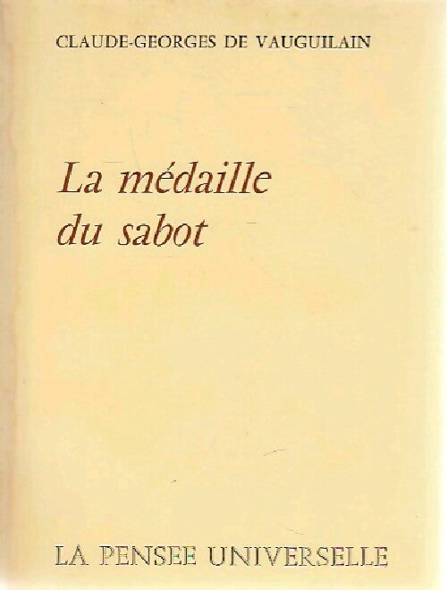 Livrenpoche : La médaille du sabot - Claude-Georges De Vauguilain - Livre