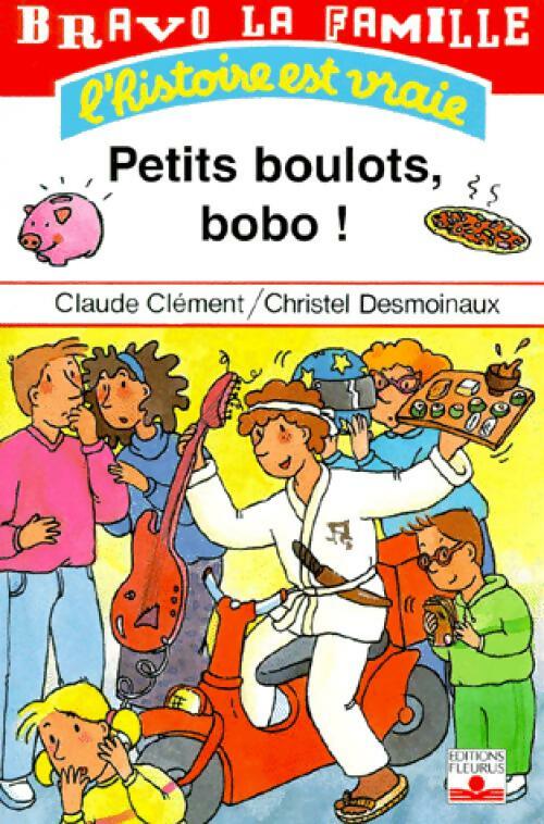 Livrenpoche : Petits boulots, bobo ! - Claude Clément - Livre