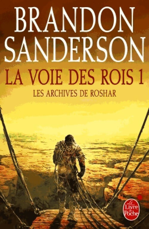 Livrenpoche : Les archives de Roshar Tome I : La voie des rois volume 1 - Brandon Sanderson - Livre