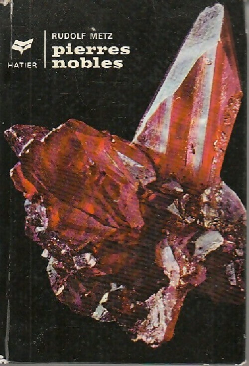Livrenpoche : Pierres nobles - Rudolf Metz - Livre