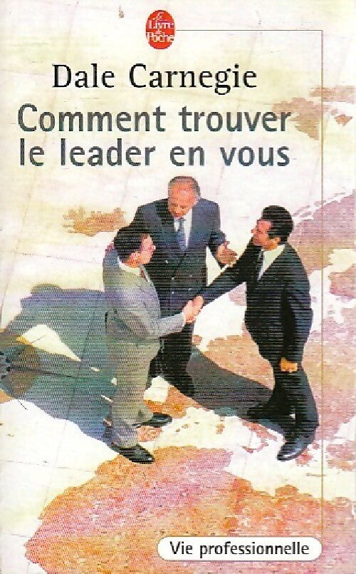 Livrenpoche : Comment trouver le leader en vous - Dale Carnegie - Livre