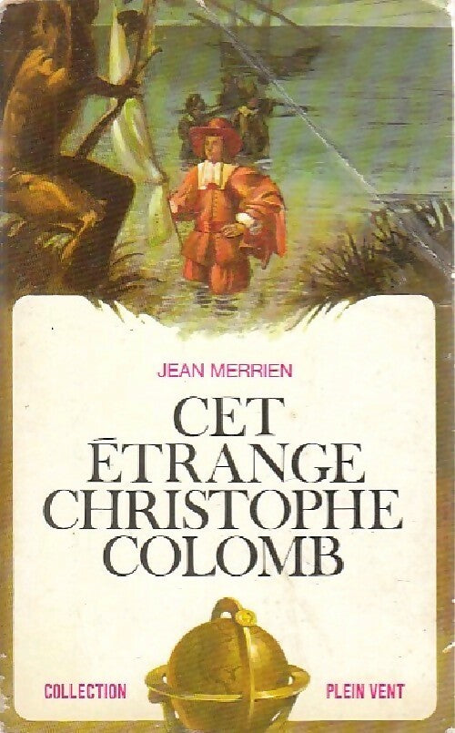 Livrenpoche : Cet étrange Christophe Colomb - Jean Merrien - Livre