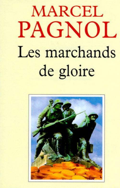 Livrenpoche : Les marchands de gloire - Marcel Pagnol - Livre