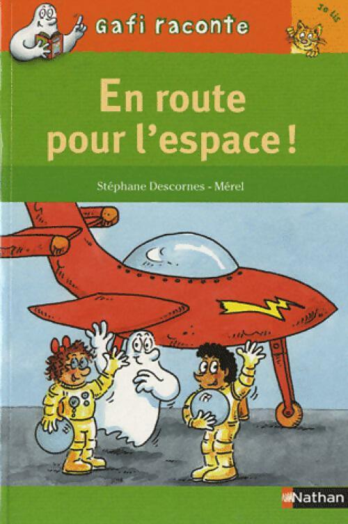 Livrenpoche : En route pour l'espace ! - Stéphane Descornes - Livre