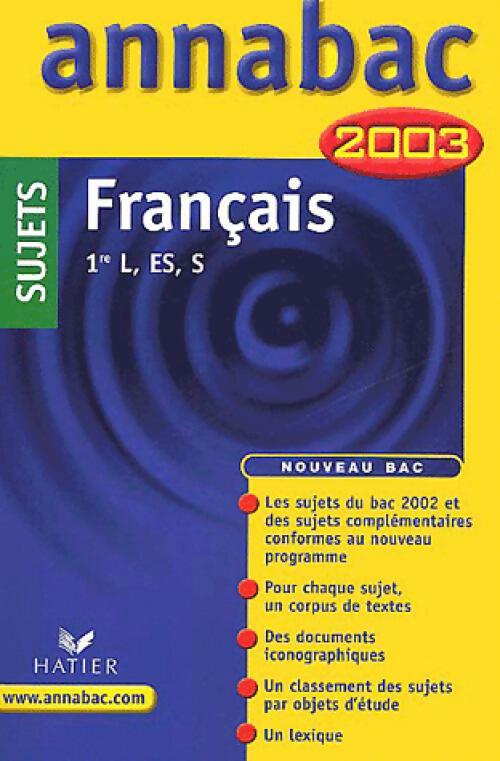 Français 1ère toutes séries 2003 - Sylvie Dauvin -  Annabac - Livre